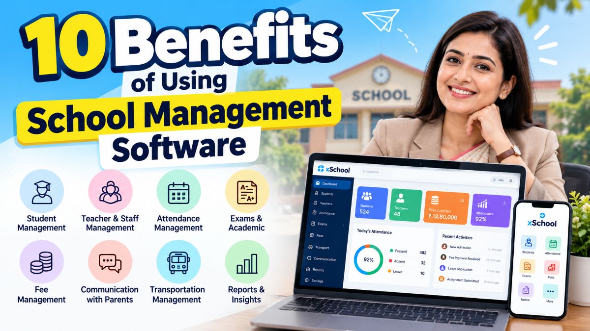 Benefits of Using School Management Software